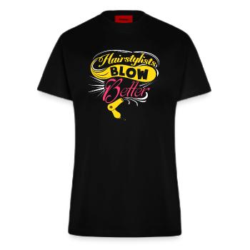 Sayings - Hairstylists blow better - Fitted T-Shirt - made by SPREAD - SOLID BLACK - Front