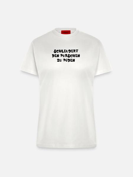Schleudert den Purschen zu Poden - Fitted T-Shirt - made by SPREAD - OFF WHITE