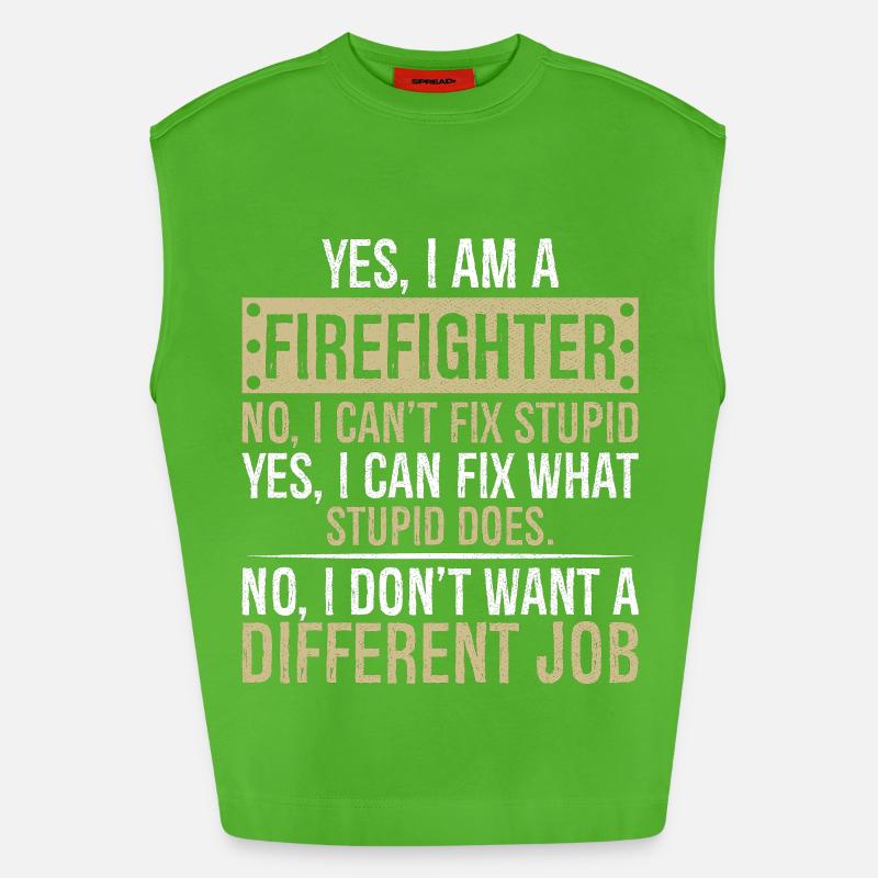 yes I am a firefighter no I can't fix stupid - Heavyweight Oversized Organic Tank Top Made in EU - Apple Neon