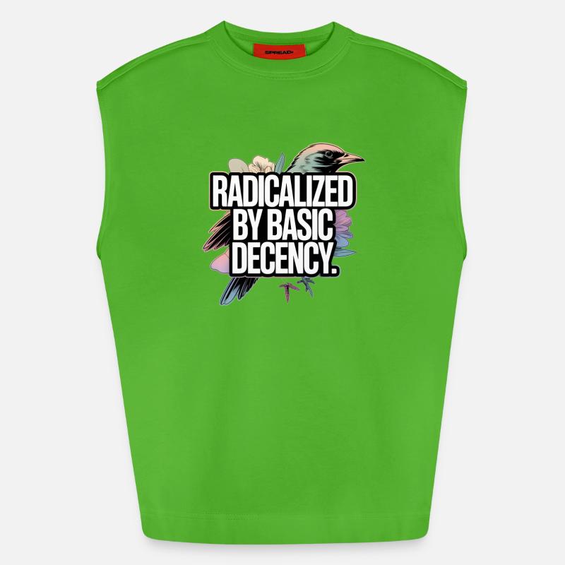Radicalized by Basic Decency Statement - Heavyweight Oversized Organic Tank Top Made in EU - Apple Neon