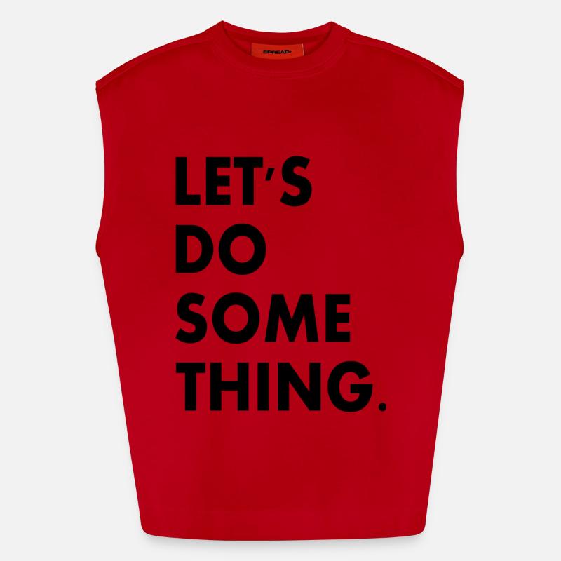 lets do something Heavyweight Oversized Organic Tank Top Made in EU