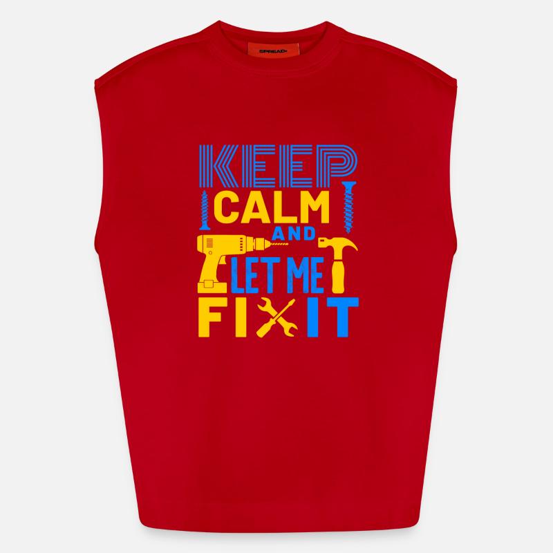 Keep Calm and Let Me Fix It DIY Heavyweight Oversized Organic Tank Top Made in EU