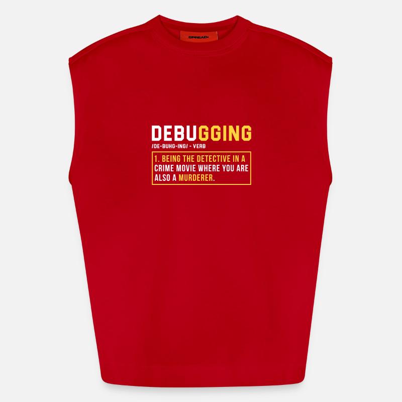 Debugging Programmer Cadeau - Débardeur bio épais oversize fabriqué en UE - rouge