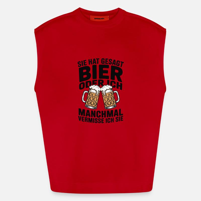 Sie hat gesagt: Bier oder ich. Ich vermisse Sie Heavyweight Oversized Organic Tank Top Made in EU