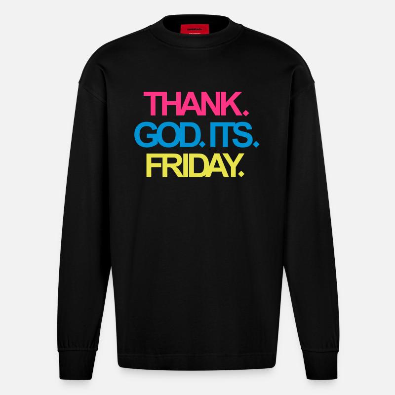 C'est vendredi! - Manches longues bio épais oversize fabriqué en UE - SOLID BLACK