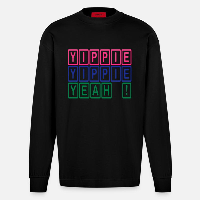 Yippie, Yippie, YEAH! - Manches longues bio épais oversize fabriqué en UE - SOLID BLACK