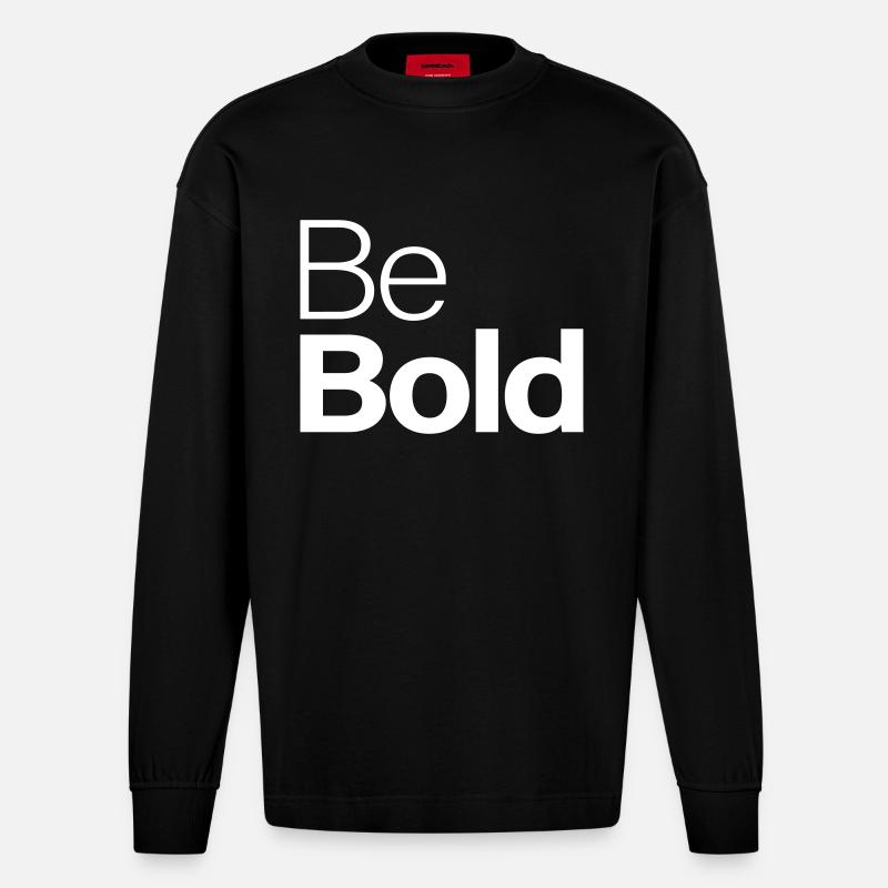 Be Bold - Heavyweight Oversized Organic Langarmshirt Made in EU - SOLID BLACK