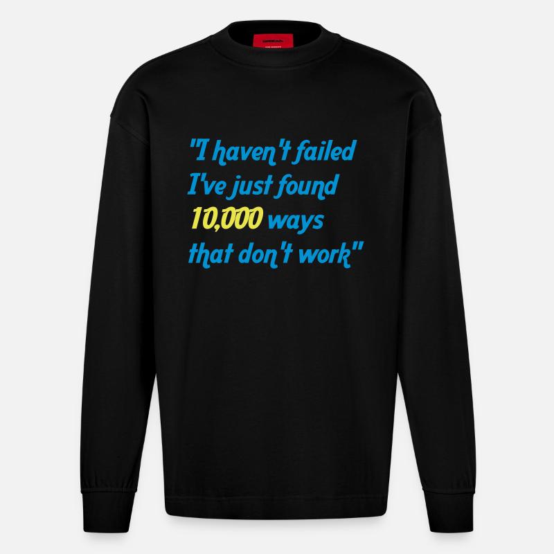 haven't failed - Heavyweight Oversized Organic Langarmshirt Made in EU - SOLID BLACK