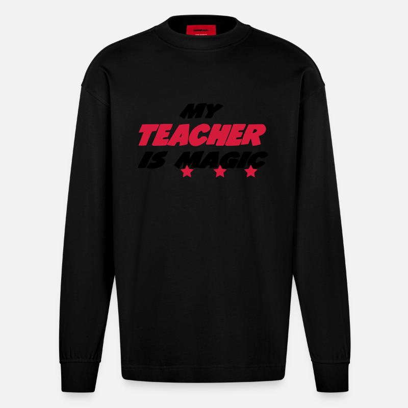 My teacher is magic - Heavyweight Oversized Organic Langarmshirt Made in EU - SOLID BLACK