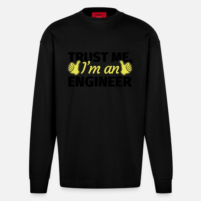 Trust Me I'm an Engineer - Manches longues bio épais oversize fabriqué en UE - SOLID BLACK