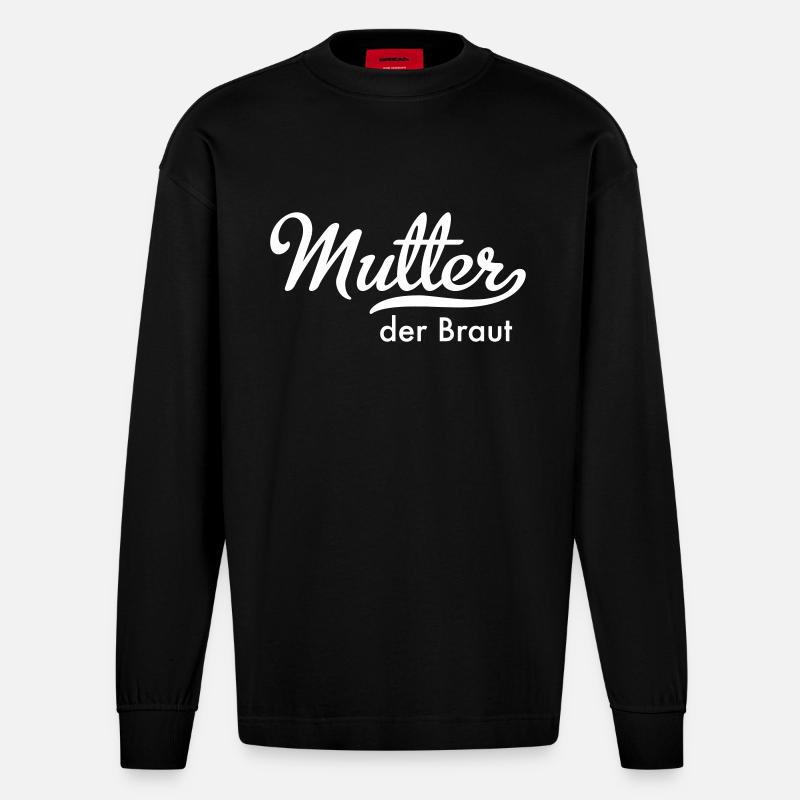 Mutter der Braut - Heavyweight Oversized Organic Langarmshirt Made in EU - SOLID BLACK