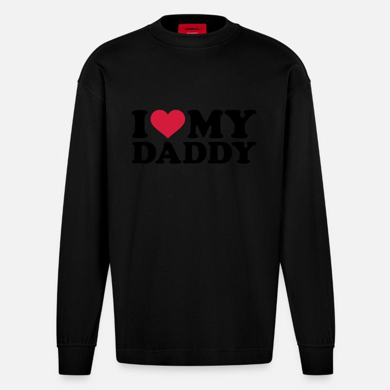 I love my Daddy - Heavyweight Oversized Organic Langarmshirt Made in EU - SOLID BLACK