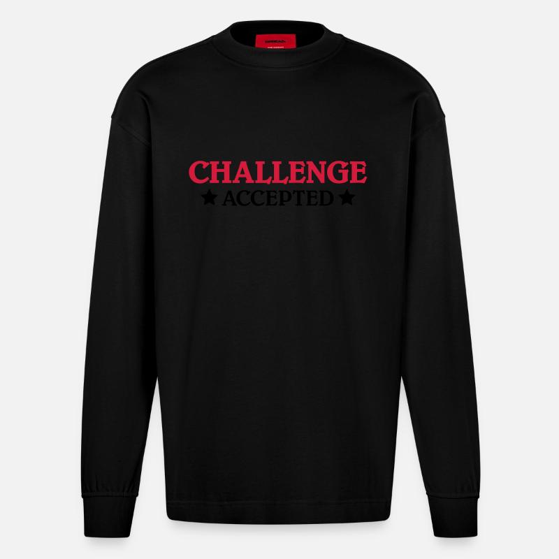 Challenge accepted - Manches longues bio épais oversize fabriqué en UE - SOLID BLACK