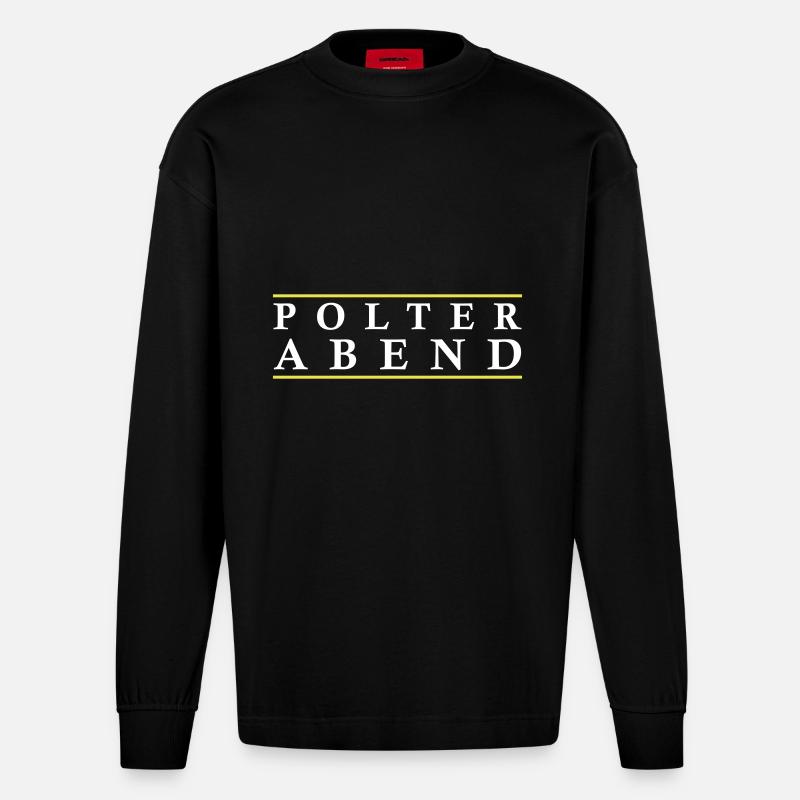 Polterabend Polterhochzeit - Heavyweight Oversized Organic Langarmshirt Made in EU - SOLID BLACK
