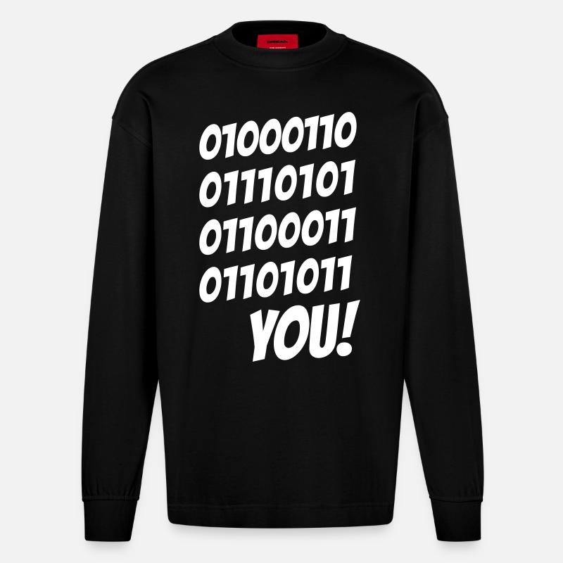 Fuck you binary - Heavyweight Oversized Organic Langarmshirt Made in EU - SOLID BLACK