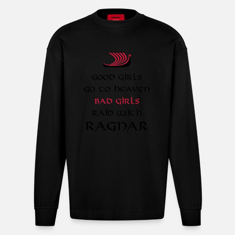 Bad Girls Raid With Ragnar - Heavyweight Oversized Organic Langarmshirt Made in EU - SOLID BLACK