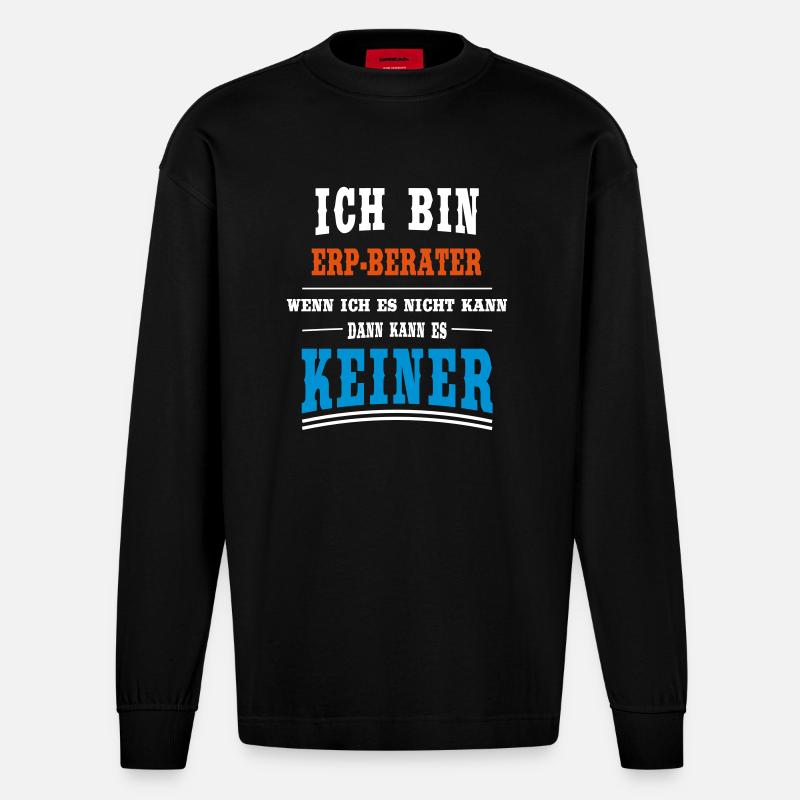 ERP - Berater Beruf - Heavyweight Oversized Organic Langarmshirt Made in EU - SOLID BLACK