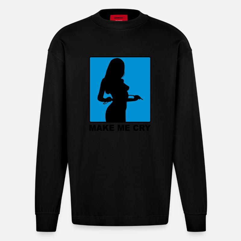 Make Me Cry - Heavyweight Oversized Organic Langarmshirt Made in EU - SOLID BLACK