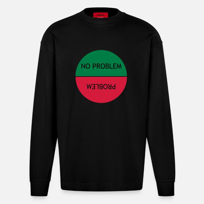 Kein Problem vs. Problem - Heavyweight Oversized Organic Langarmshirt Made in EU - SOLID BLACK