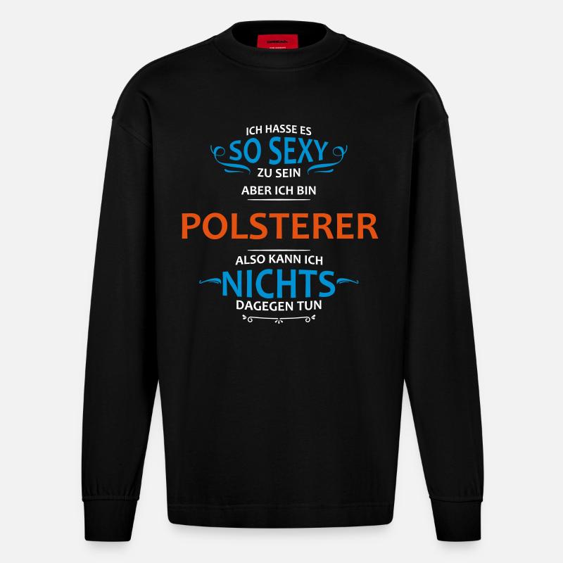 Polsterer Beruf - Heavyweight Oversized Organic Langarmshirt Made in EU - SOLID BLACK