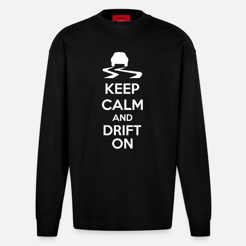 Keep Calm And Drift On - Heavyweight Oversized Organic Langarmshirt Made in EU - SOLID BLACK
