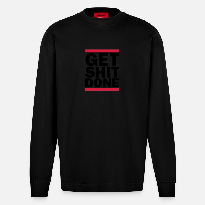 Get Shit Done - Manches longues bio épais oversize fabriqué en UE - SOLID BLACK