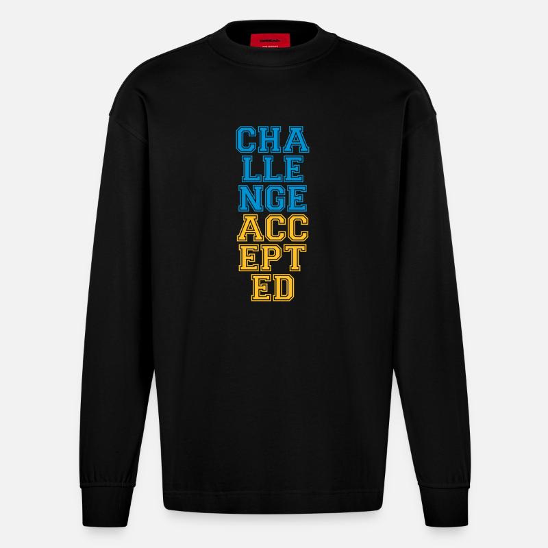 Cool Challenge Accepted Design - Manches longues bio épais oversize fabriqué en UE - SOLID BLACK