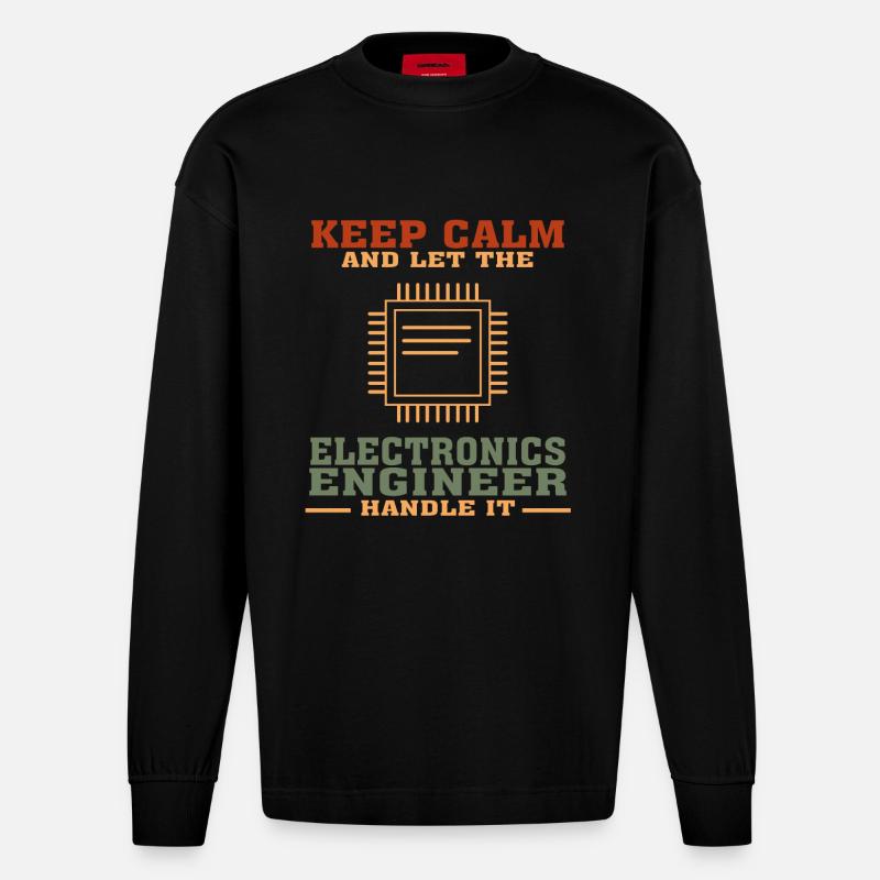Funny Electronics Engineering Zitat für Electronic - Heavyweight Oversized Organic Langarmshirt Made in EU - SOLID BLACK