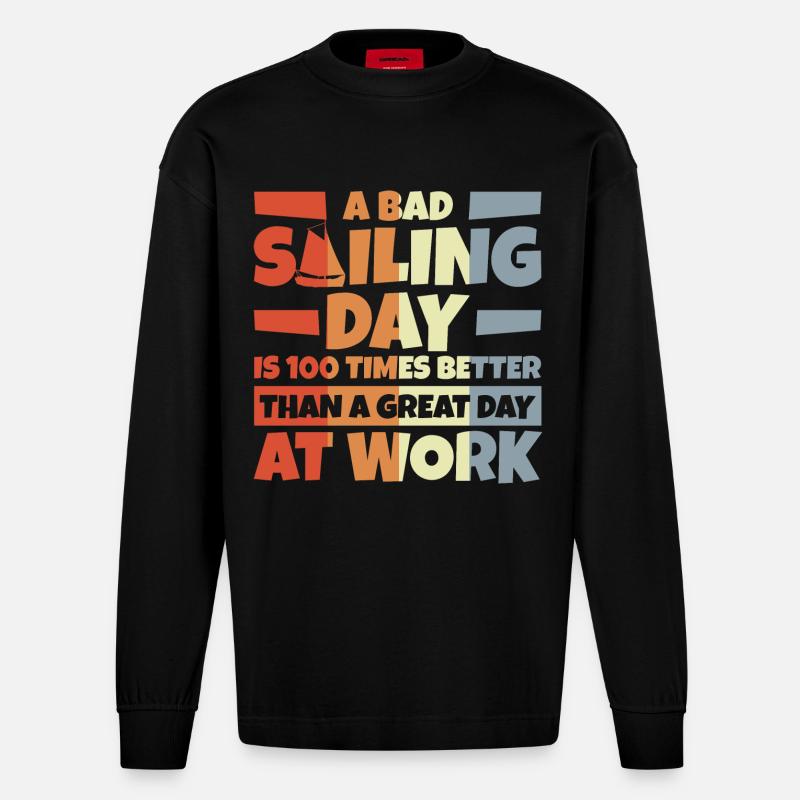 Segelboot Spruch - Heavyweight Oversized Organic Langarmshirt Made in EU - SOLID BLACK