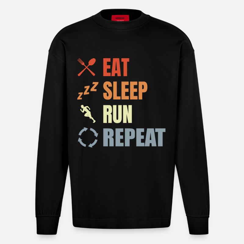 Manger, dormir, courir, répéter - Manches longues bio épais oversize fabriqué en UE - SOLID BLACK