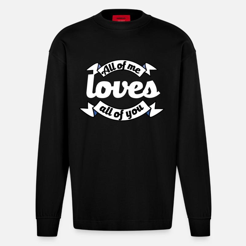 Vous m’aimez tous Proposition Déclaration d’amour - Manches longues bio épais oversize fabriqué en UE - SOLID BLACK