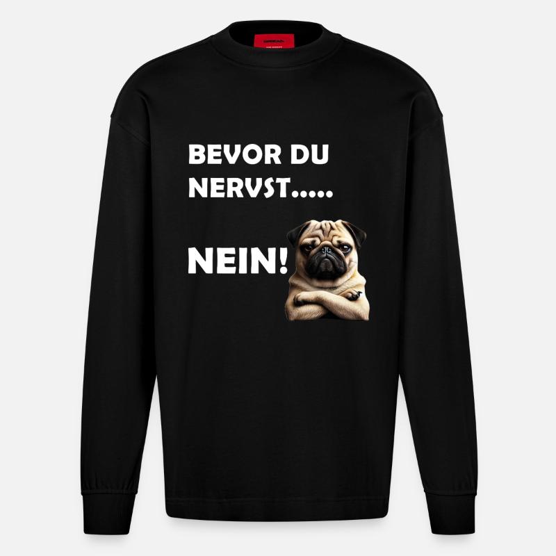 Bevor du nervst... Nein! - Heavyweight Oversized Organic Langarmshirt Made in EU - SOLID BLACK