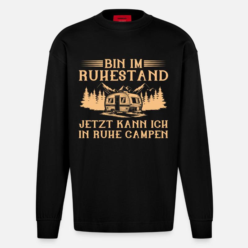 Bin im Ruhestand - Wohnwagen Camping Rentner - Heavyweight Oversized Organic Langarmshirt Made in EU - SOLID BLACK