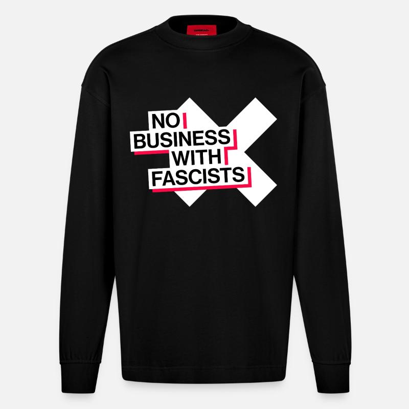 PAS D’AFFAIRES AVEC LES FASCISTES - Manches longues bio épais oversize fabriqué en UE - SOLID BLACK