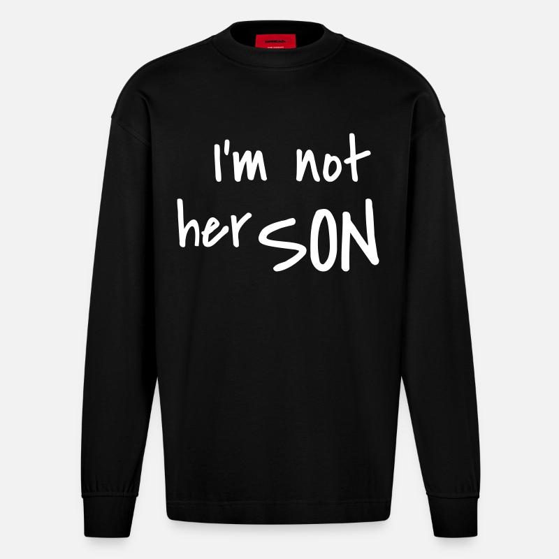 Ich bin nicht ihr Sohn - Heavyweight Oversized Organic Langarmshirt Made in EU - SOLID BLACK