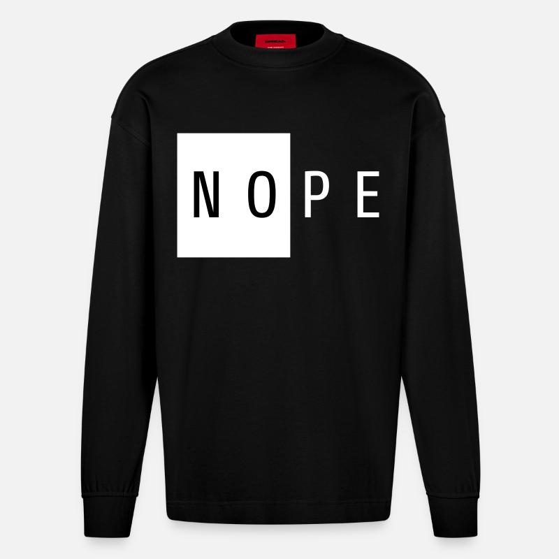 Nope White Geschenk - Heavyweight Oversized Organic Langarmshirt Made in EU - SOLID BLACK