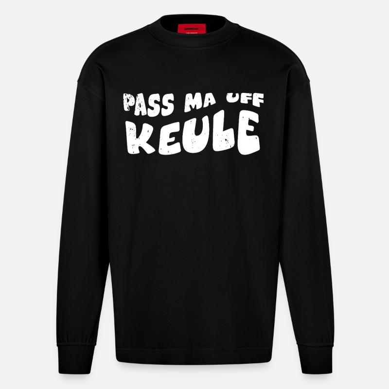 Pass ma auf Keule - Heavyweight Oversized Organic Langarmshirt Made in EU - SOLID BLACK