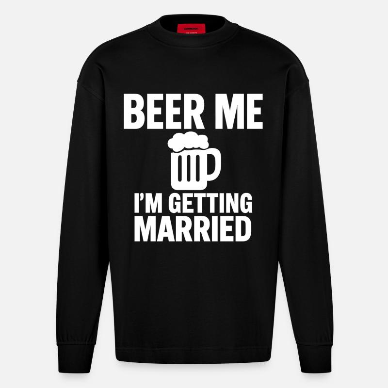 Beer Me I'm Getting Married - Manches longues bio épais oversize fabriqué en UE - SOLID BLACK
