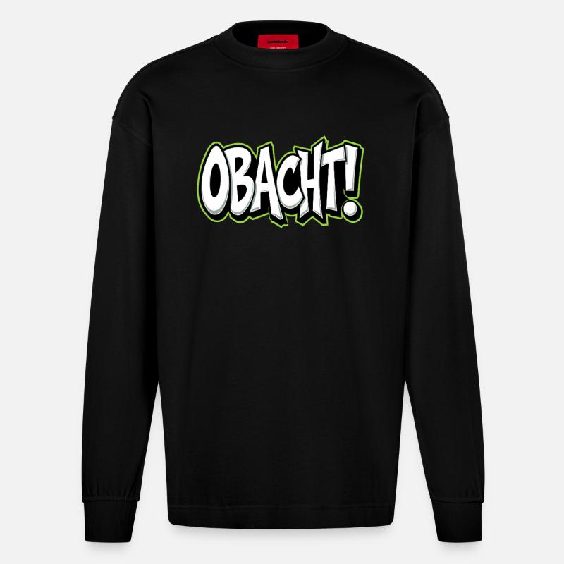 Caution Bavarian Saying Dialect Warning - Heavyweight Oversized Organic Longsleeve Shirt Made in EU - SOLID BLACK