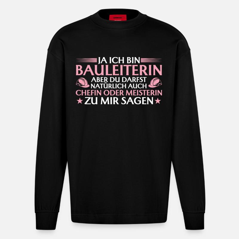 Bauleiterin Chefin oder Meisterin - Bauherrin - Heavyweight Oversized Organic Langarmshirt Made in EU - SOLID BLACK