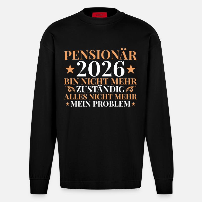 Retraité 2026 Plus responsable - Pension - Manches longues bio épais oversize fabriqué en UE - SOLID BLACK