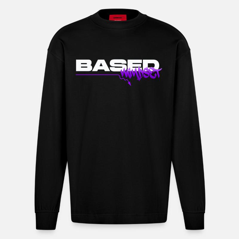 Based Mindset – Streetwear Graffiti Mentality - Heavyweight Oversized Organic Langarmshirt Made in EU - SOLID BLACK