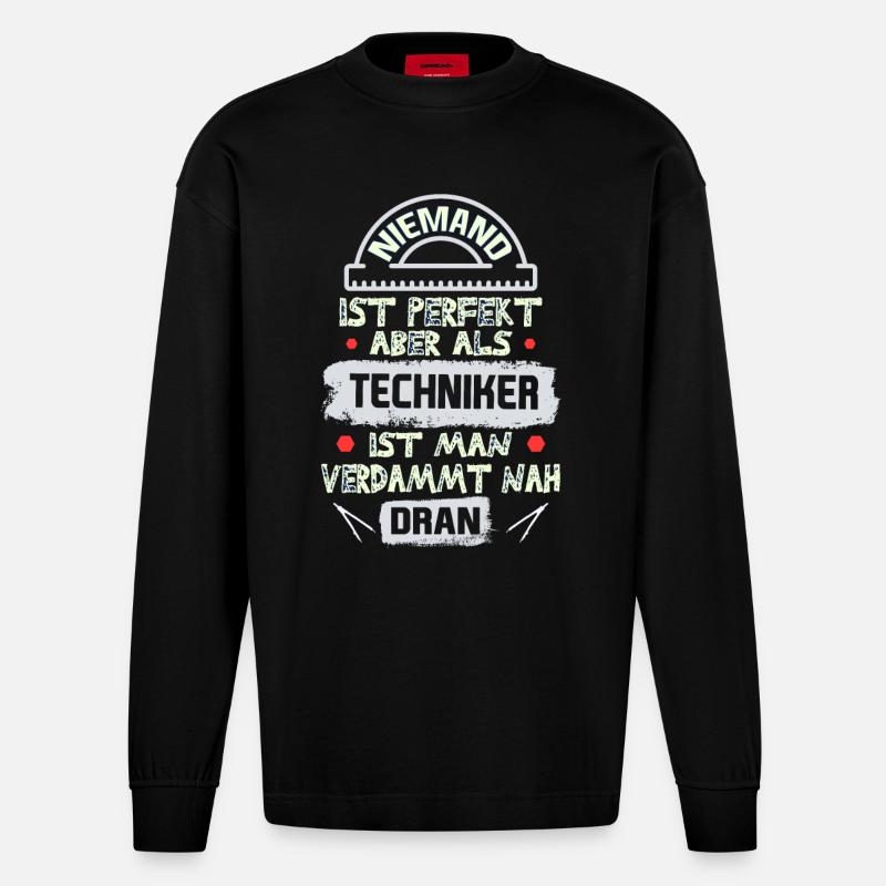 Techniker spruch - Heavyweight Oversized Organic Langarmshirt Made in EU - SOLID BLACK