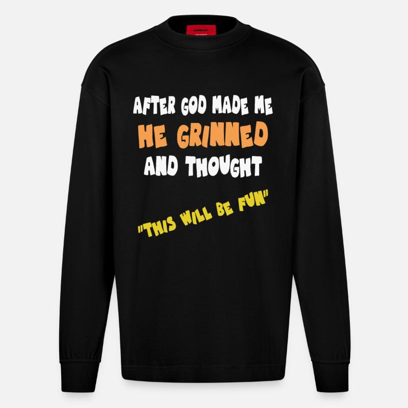 Après que Dieu m’ait créé - Manches longues bio épais oversize fabriqué en UE - SOLID BLACK
