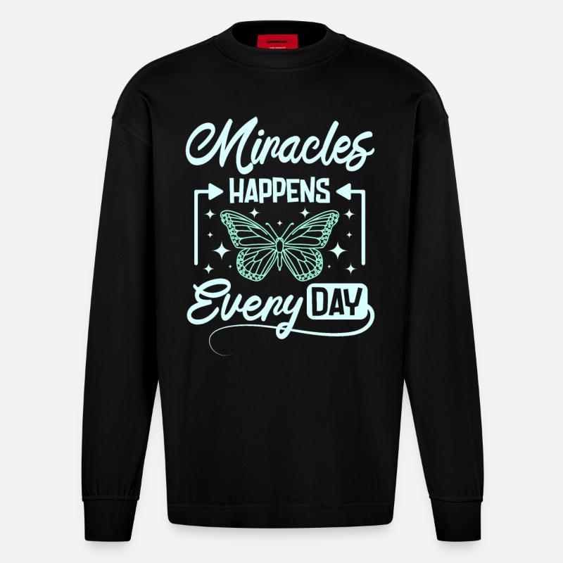 Miracles happens every day - Heavyweight Oversized Organic Langarmshirt Made in EU - SOLID BLACK