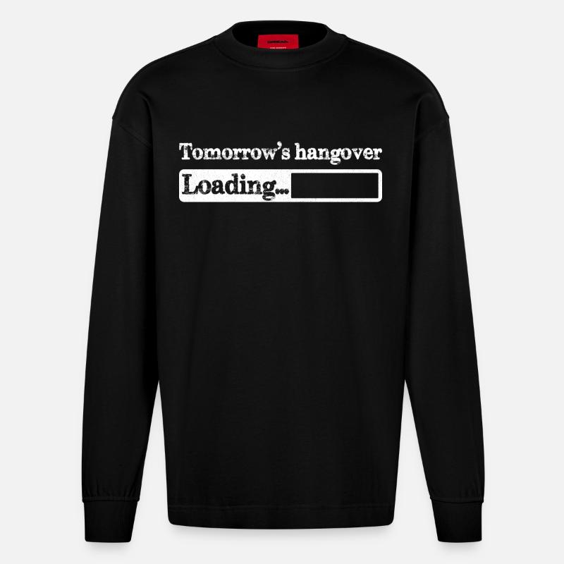 Tomorrow s hangover loading - Heavyweight Oversized Organic Longsleeve Shirt Made in EU - SOLID BLACK