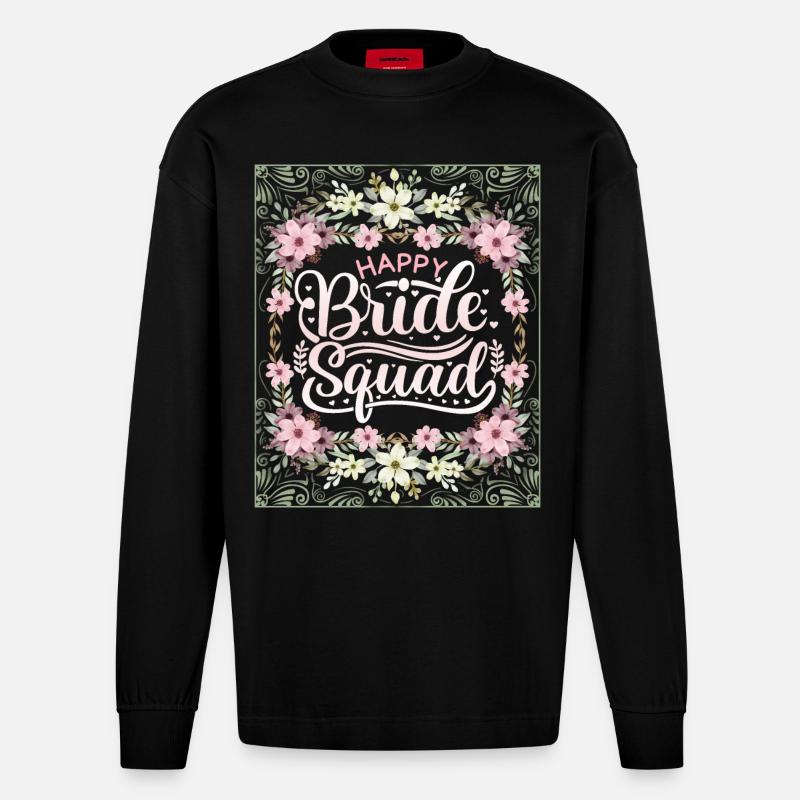 Happy-Bride-Squad, Team Bride, Dicton, Calligraphie - Manches longues bio épais oversize fabriqué en UE - SOLID BLACK