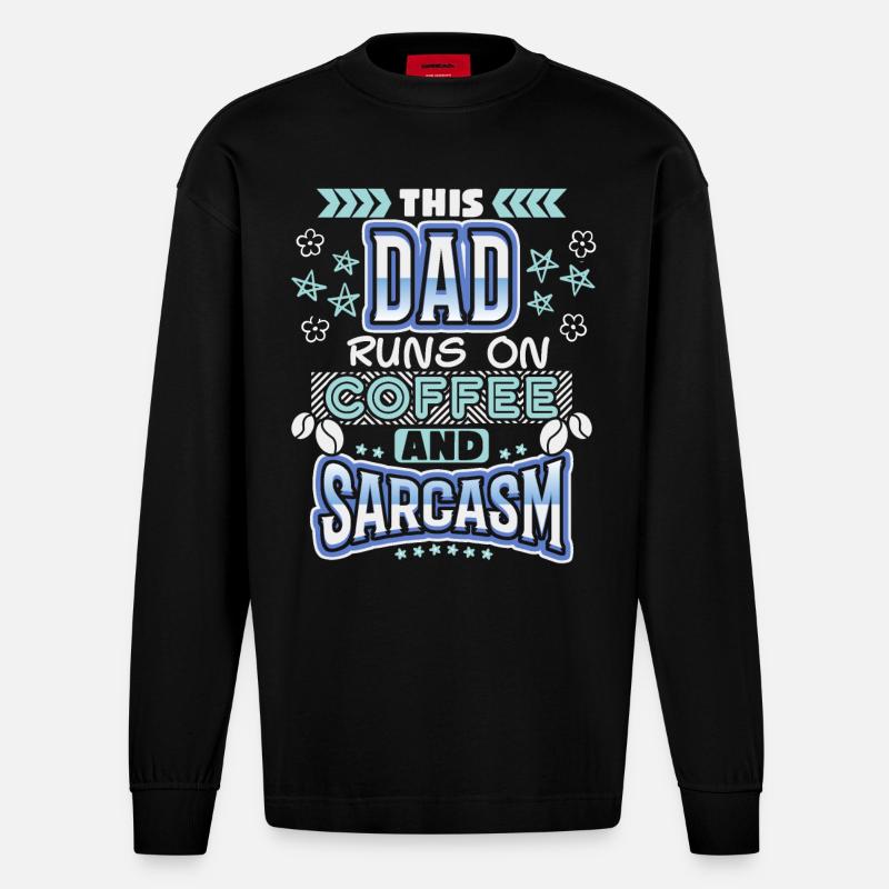 Dad-Daddy, Papa-Vater Kaffee, Sarkasmus Spruch - Heavyweight Oversized Organic Langarmshirt Made in EU - SOLID BLACK