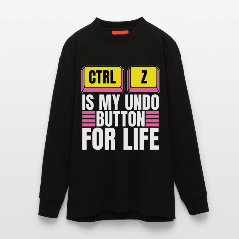 Coder Ctrl + Z Is My Undo Button Web Developer Heavyweight Oversized Organic Langarmshirt Made in EU