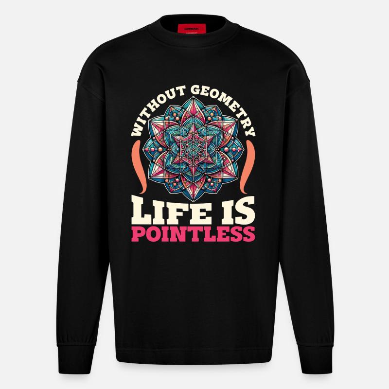 Mathematician Without Geometry Life Statistician - Heavyweight Oversized Organic Langarmshirt Made in EU - SOLID BLACK